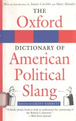 THE OXFORD DICTIONARY OF AMERICAN POLITICAL SLANG