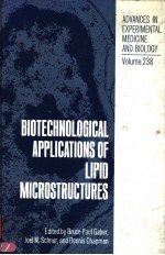 ADVANCES IN EXPERIMENTAL MEDICINE AND BIOLOGY  VOLUME 238  BIOTECHNOLOGICAL APPLICATIONS OF LIPID MI