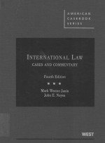 INTERNATIONAL LAW CASES AND COMMENTARY