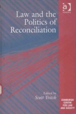 LAW AND THE POLITICS OF RECONCILIATION