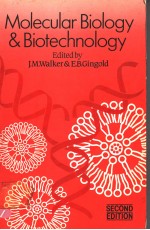 MOLECULAR BIOLOGY AND BIOTECHNOLOGY  SECOND EDITION