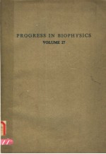 PROGRESS IN BIOPHYSICS  VOLUME 27