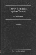 THE UN COMMITTEEE AGAINST TORTURE AN ASSESSMENT