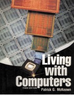 Living With Computers Third Edition