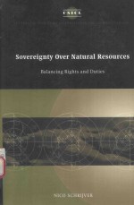 SOVEREIGNTY OVER NATURAL RESOURCES BALANCING RIGHTS AND DUTIES