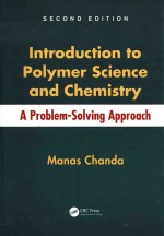 Introduction to polymer science and chemistry: a problem-solving approach Second Edition