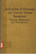 ACTIVATION OF HORMONE AND GROWTH FACTOR RECEPTORS  MOLECULAR MECHANISMS AND CONSEQUENCES