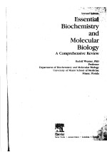 ESSENTIAL BIOCHEMISTRY AND MOLECULAR BIOLOGY  SECOND EDITION