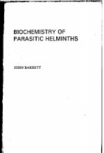 BIOCHEMISTRY OF PARASITIC HELMINTHS