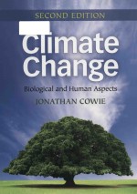 Climate change: biological and human aspects Second Edition