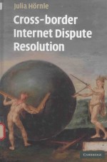 CROSS-BORDER INTERNET DISPUTE RESOLUTION