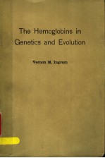 THE HEMOGLOBINS IN GENETICS AND EVOLUTION