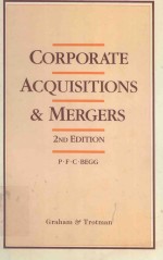 ORPORATE ACQUISITIONS AND MERGERS A PRACTICAL GUIDE TO THE LEGAL