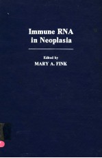 IMMUNE RNA IN NEOPLASIA