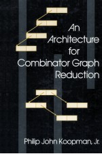 An Architecture for Combinator Graph Reduction