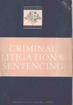 CRIMINAL LITIGATION AND SENTENCING