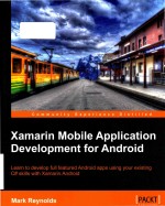 Xamarin mobile application development for Android: learn to develop full featured Android apps usin