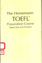 THE HEINEMANN TOEFL PREPARATION COURSE TAPESCRIPTS AND ANSWERS