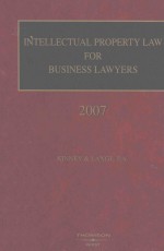 INTELLECTUAL PROPERTY LAW FOR BUSINESS LAWYERS