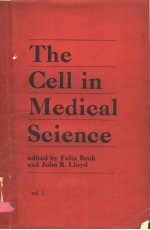 THE CELL IN MEDICAL SCIENCE VOLUME 1 THE CELL AND ITS ORGANELLES