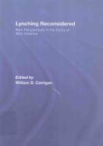 LYNCHING RECONSIDERED NEW PERSPECTIVES IN THE STUDY OF MOB VIOLENCE