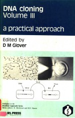 DNA CLONING VOLUME III A PRACTICAL APPROACH