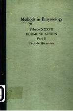 METHODS IN ENZYMOLOGY  VOLUME XXXVII  HORMONE ACTION  PART B  PEPTIDE HORMONES