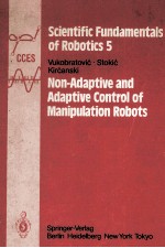 Scientific Fundamentals of Robotics 5 Non-Adaptive and Adaptive Control of Manipulation Robots