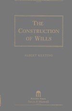 THE CONSTRUCTION OF WILLS