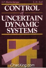 CONTROL of UNCERTAIN DYNAMIC SYSTEMS