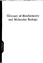 GLOSSARY OF BIOCHEMISTRY AND MOLECULAR BIOLOGY