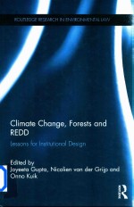 Climate Change Forests And Redd Lessons For Institutional Design