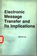 ELECTRONIC MESSAGE TRANSFER AND ITS IMPLICATIONS