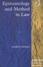 EPISTEMOLOGY AND METHOD IN LAW