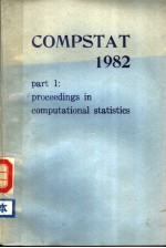 COMPSTAT 1982 PART 1:PROCEEDINGS IN COMPUTATIONAL STATISTICS