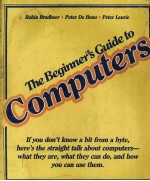 The Beginner's Guide to Computers