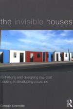 The invisible houses rethinking and designing low-cost housing in developing countries