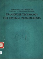 TRANSDUCER TECHNOLOGY FOR PHYSICAL MEASUREMENTS