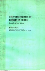 MICROMECHANICS OF DEFECTS IN SOLIDS SECOND REVISED EDITION