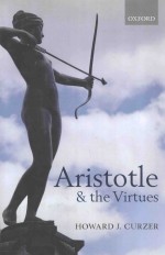 ARISTOTLE AND THE VIRTUES