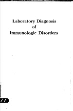 LABORATORY DIAGNOSIS OF IMMUNOLOGIE DISORDERS