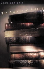 THE PRACTICE OF READING