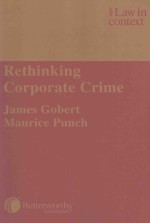 RETHINKING CORPORATE CRIME