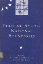 POLICING ACROSS NATIONAL BOUNDARIES