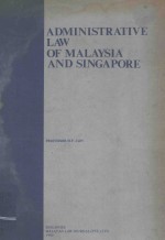 ADMINISTRATIVE LAW OF MALAYSIA AND SINGAPORE