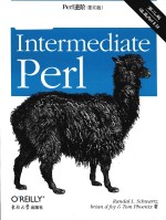 Intermediate Perl 2E = Perl进阶 (第二版) (影印版)