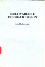 MULTIVARIABLE FEEDBACK DESIGN