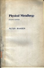 PHYSICAL METALLURGY  SECOND EDITION