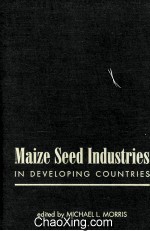 MAIZE SEED INDUSTRIES IN DEVELOPING COUNTRIES