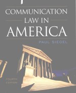 COMMUNICATION LAW IN AMERICA FOURTH EDITION